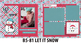B5-81 Let it Snow - 260
