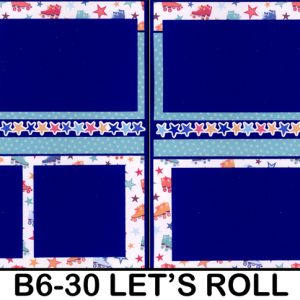 B6-30 Let's Roll 260