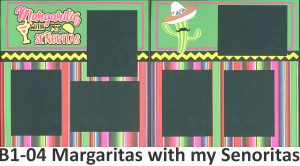 104B Margaritas with my Senoritas