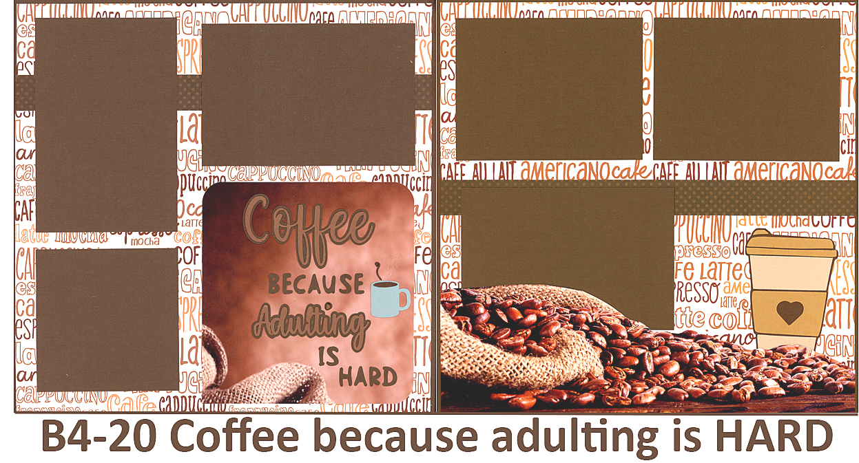420B COFFEE because adulting is hard