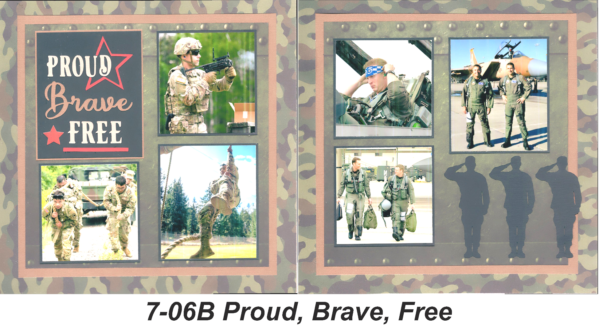 7-06B PROUD, FREE, BRAVE