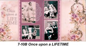 7-10B Once Upon A Lifetime