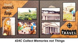 424C COLLECT MEMORIES NOT THINGS