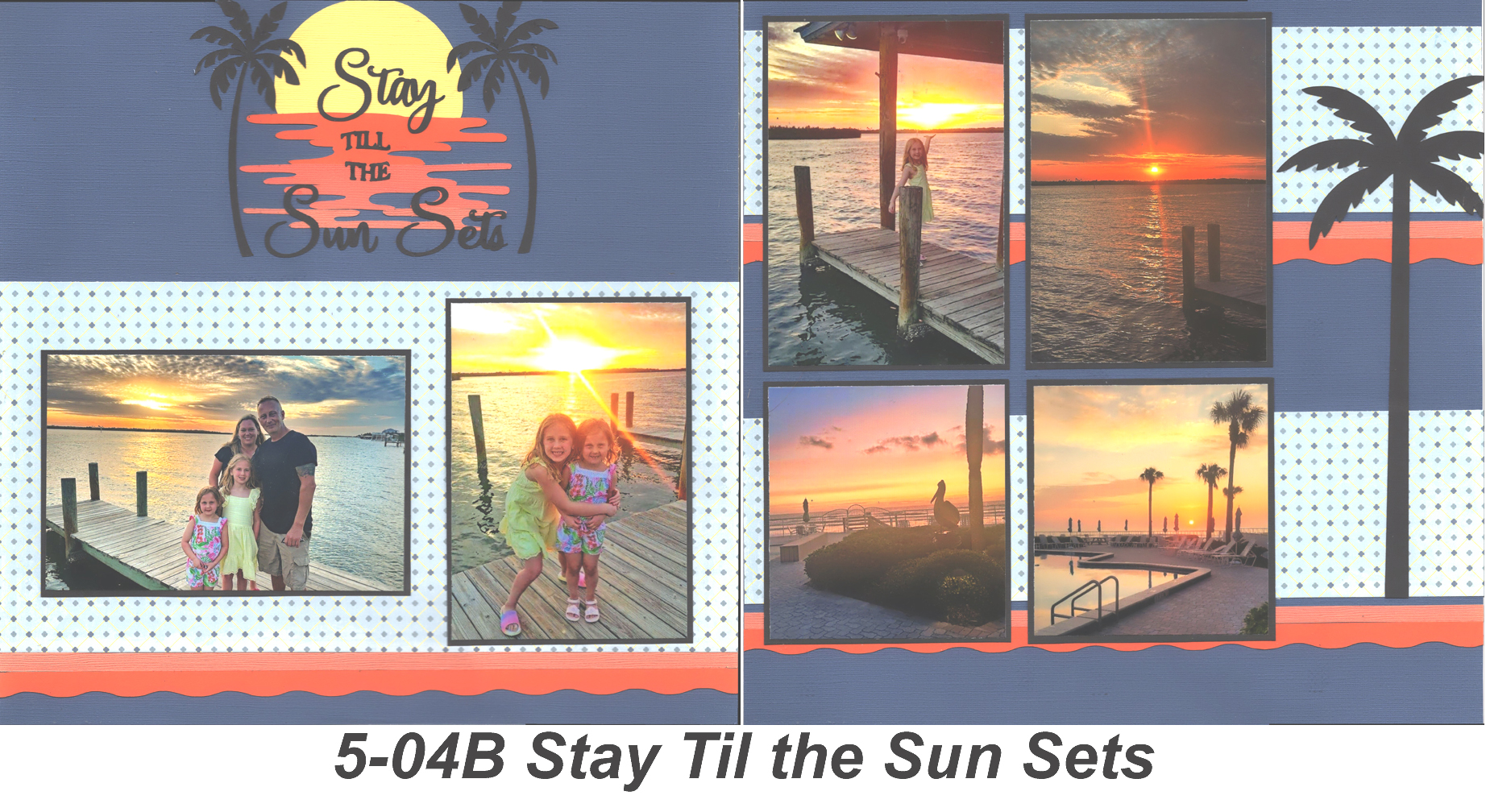 504B STAY TIL THE SUN SETS