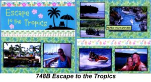 748B Escape to the Tropics