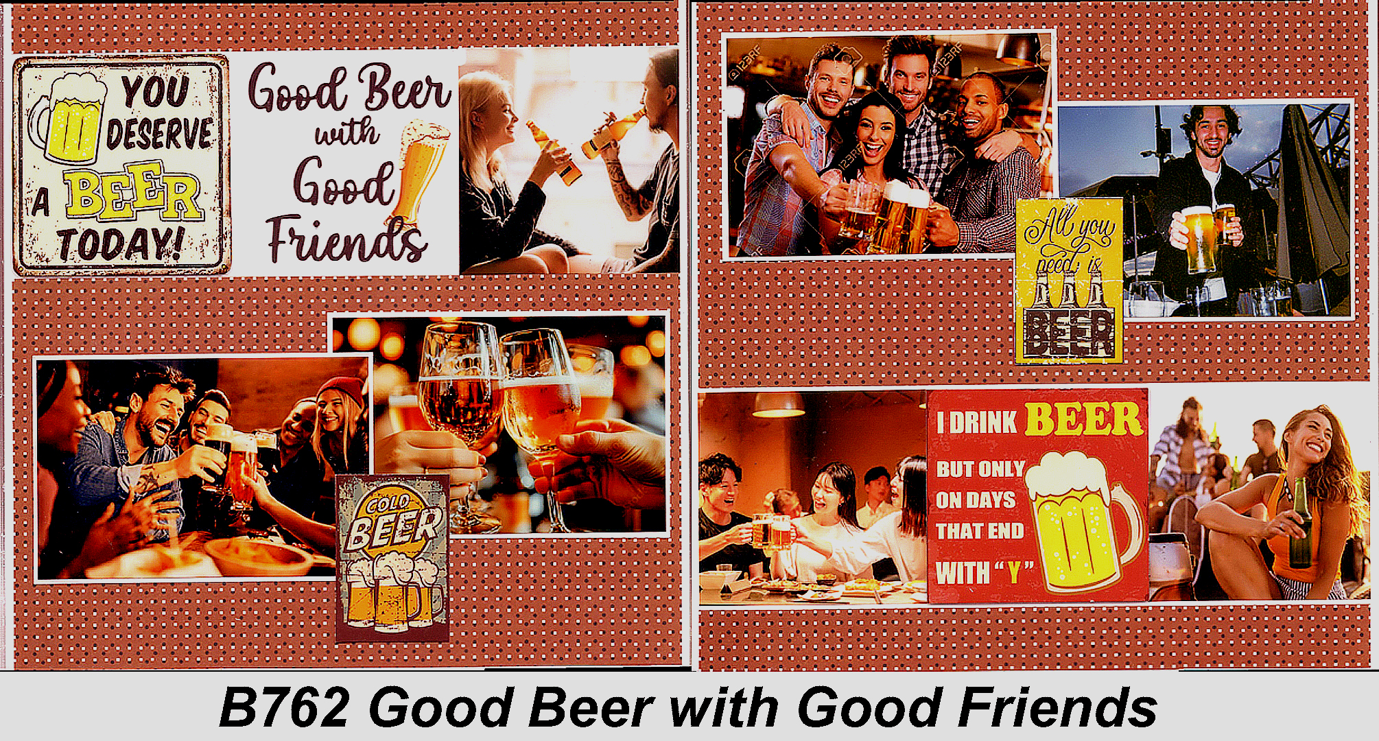 B762 Good Beer