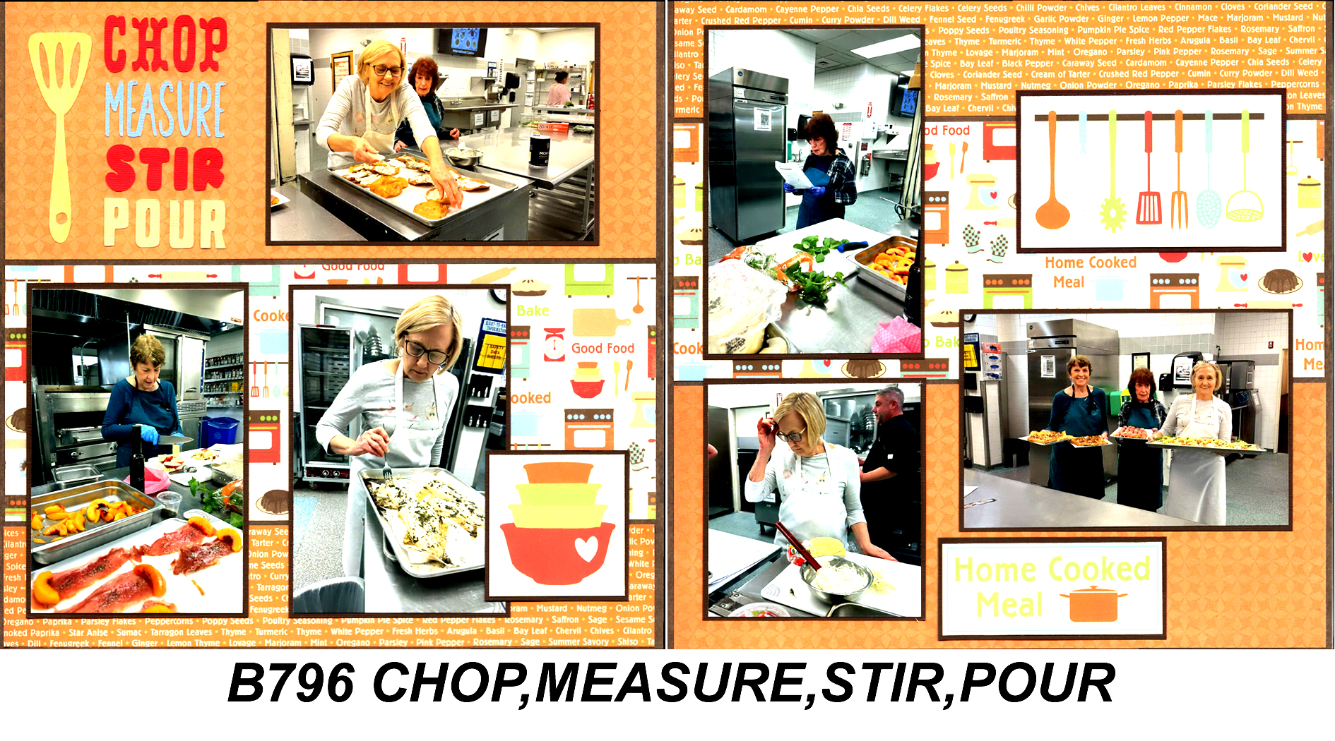 B796 CHOP, MEASURE, STIR, POUR